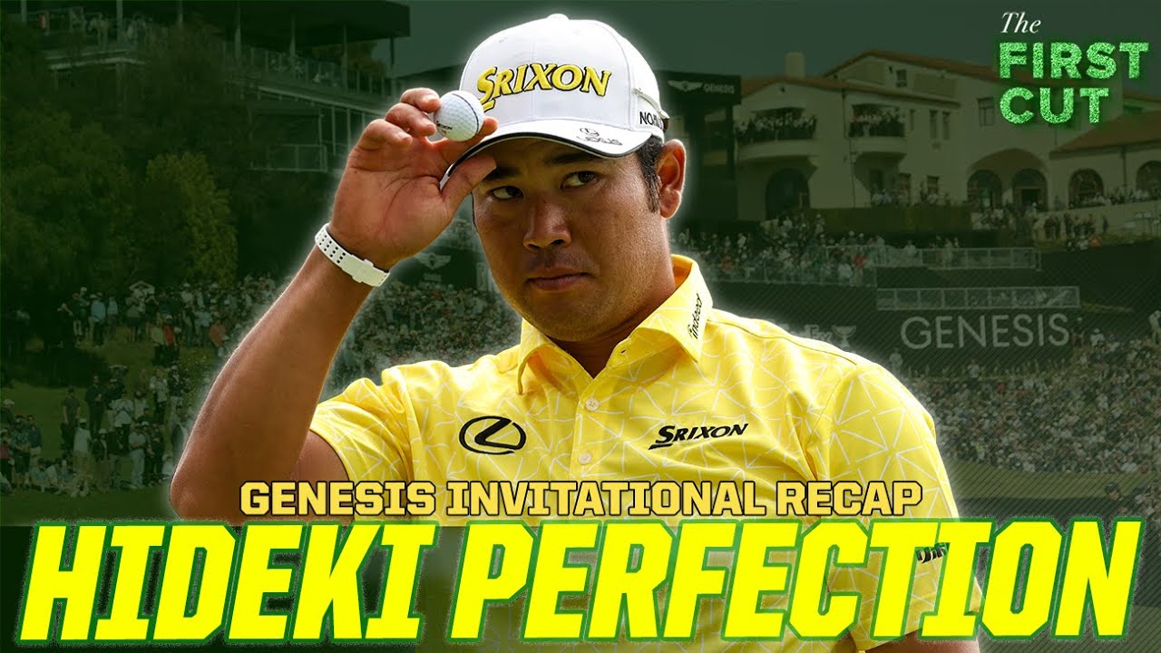 Hideki Matsuyama’s Sunday Perfection! – 2024 GENESIS INVITATIONAL Recap | The First Cut Podcast Hideki Matsuyama's Sunday Perfection! - 2024 GENESIS INVITATIONAL Recap | The First Cut Podcast