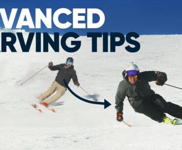 ADVANCED CARVING TIPS | How To Ski More Dynamically