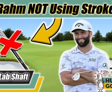 The Reason Jon Rahm Is NOT Using Stroke Lab...