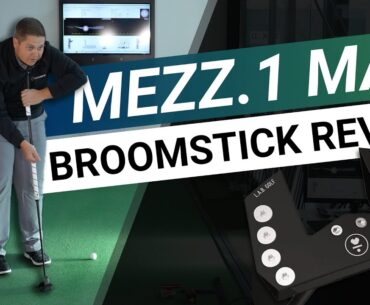MEZZ.1 MAX BROOMSTICK REVIEW // Testing L.A.B. Golf's New Sensation