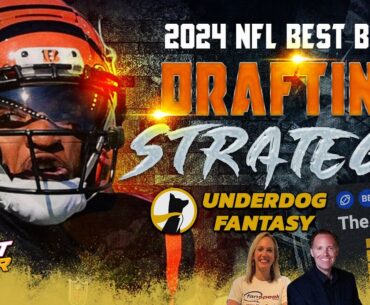 2024 FANTASY FOOTBALL DRAFTING STRATEGY | UNDERDOG BEST BALL | 2024 BIG BOARD DRAFTING EDGES