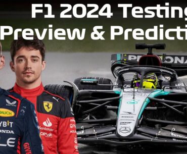 F1 2024 Pre Season Test Preview and Predictions