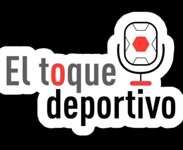 El Toque Deportivo 17/02/2024