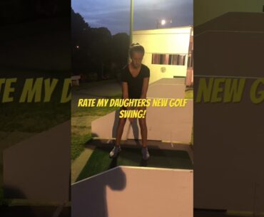 Rate my daughters new #golf swing_____? #lpga #golfbabes #girlsrule