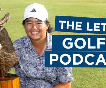 The LET Golf Podcast | Shannon Tan
