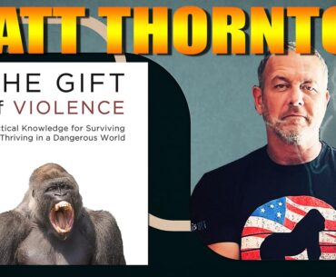 Matt Thornton : The Gift Of Violence