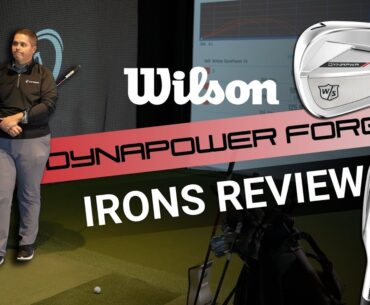 WILSON DYNAPOWER FORGED IRONS \ Game Changers?