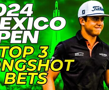 2024 MEXICO OPEN AT VIDANTA - Launching Longshots | PGA Golf Betting Picks
