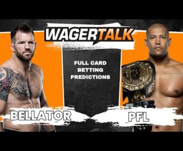 PFL vs Bellator: CHAMPS Every Fight Breakdown, Tips, Bets, Predictions