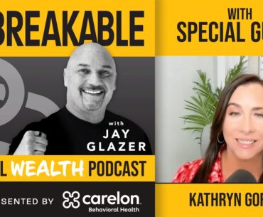 Kathryn Gordon on Maintaining Happy and Healthy Relationships l UNBREAKABLE