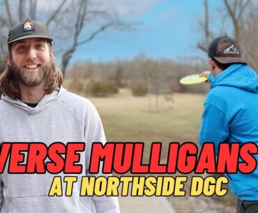 Reverse Mulligan Challenge! | 9 Hole Disc Golf Challenge