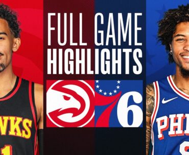 HAWKS at 76ERS | FULL GAME HIGHLIGHTS | February 9, 2024