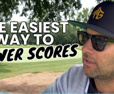 The easiest way to lower scores