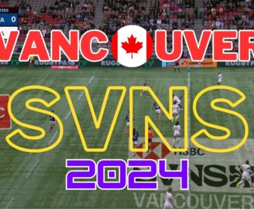 VANCOUVER SVNS 2024 | DAY 1 | MEN'S | Session-2