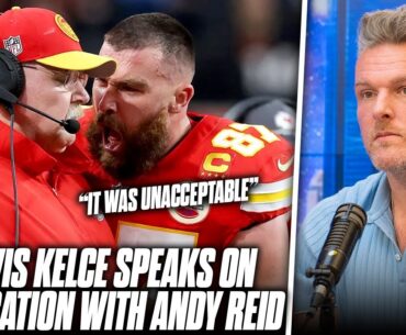 Travis Kelce Addresses His Incident With Andy Reid On The Sideline... | Pat McAfee Reacts