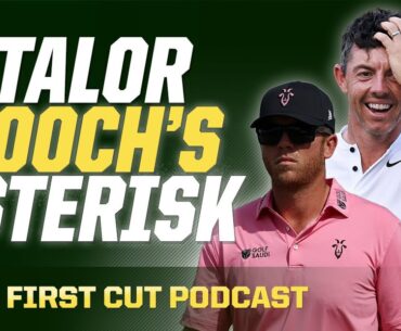 Talor Gooch's BOLD Statements on Rory McIlroy | The First Cut Podcast