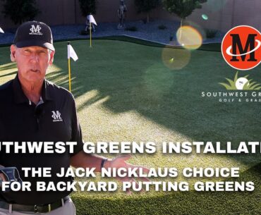 The Jack Nicklaus Choice for Backyard Putting Greens: Southwest Greens