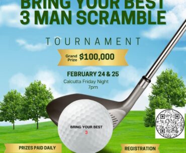 3 man golf scramble Feb 24-25 next weekend. Huge payouts