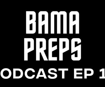 THE OFF-SEASON IS HERE! | BamaPreps Podcast Ep. 11