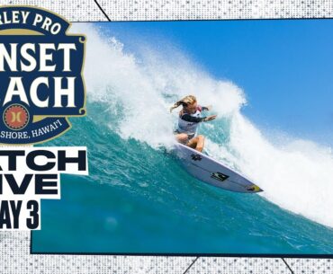 WATCH LIVE Hurley Pro Sunset Beach 2024 - Day 3