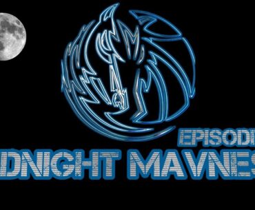 ESPN in Shambles over Mavs | MIDNIGHT MAVNESS | Episode 2