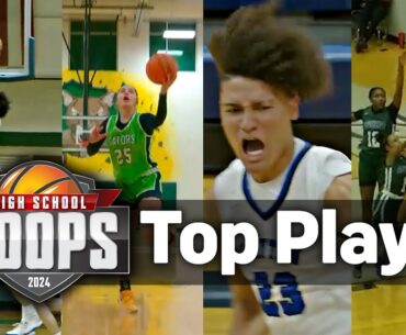 High School Hoops 2024 Top Plays of the Season