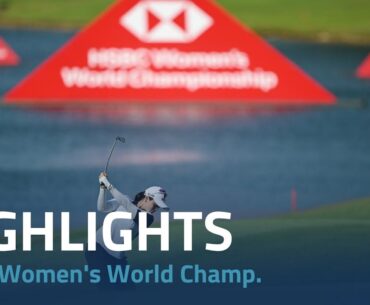 Round 1 Highlights | 2024 HSBC Women's World Championship