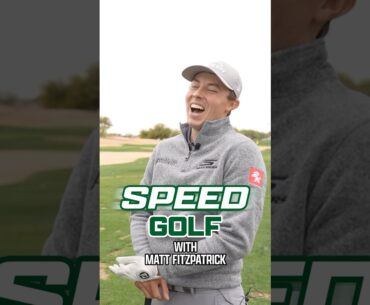 #SPEEDGOLF with MATT FITZPATRICK (Part 1)