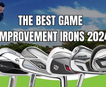 The Best Game Improvement Irons 2024