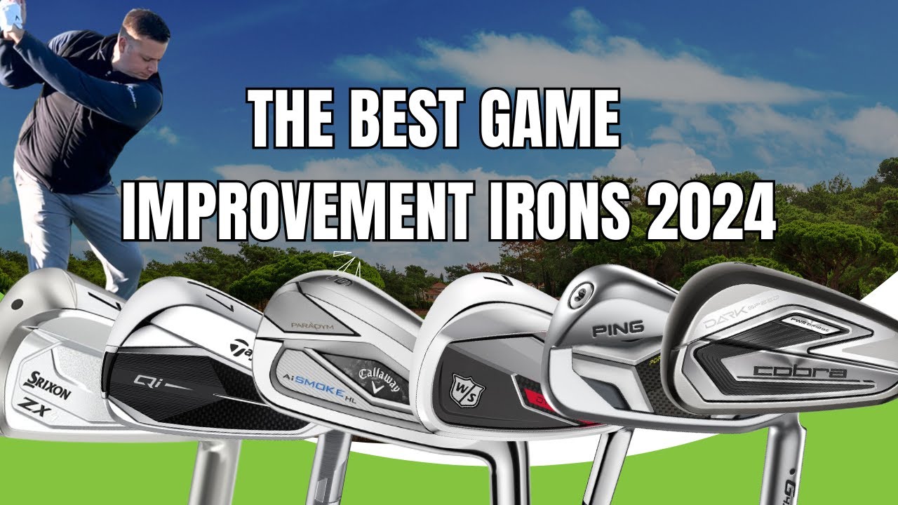 The Best Game Improvement Irons 2024 FOGOLF FOLLOW GOLF