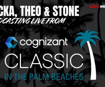 LIVE from The Cognizant Classic! -- LaVicka, Theo, & Stone 2/29/24