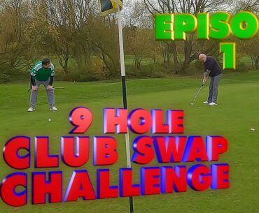 CLUB SWAP CHALLEGE!!! 9 HOLE MATCHPLAY GOLF (ALL SHOTS) High handicap golf