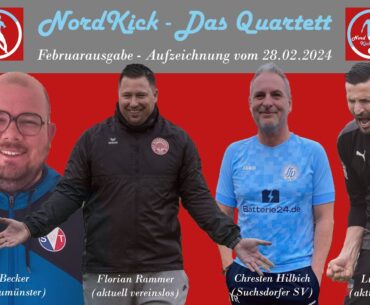 NordKick - Talk - Februar 2024, Gäste: Liridon Imeri, Florian Rammer, Thilo Becker, Chresten Hilbich