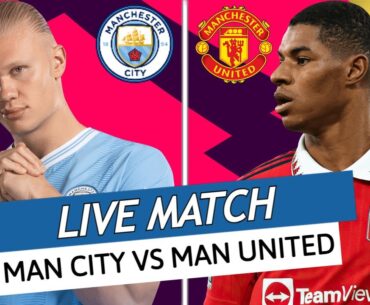 🔴 MAN CITY - MAN UNITED LIVE / 🚨LE DERBY DE MANCHESTER! /🔥DEFAITE INTERDITE POUR LES DEUX EQUIPES!