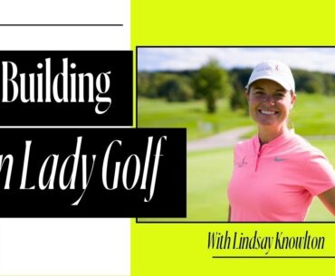 Ep 113 // Building Iron Lady Golf with Lindsay Knowlton