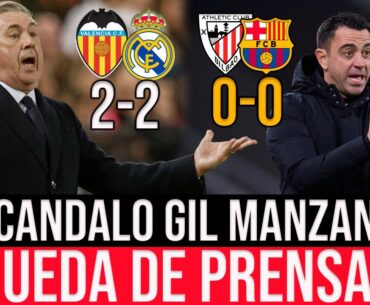 RUEDA DE PRENSA DE ANCELOTTI TRAS EL ROBAZO DE GIL MANZANO + DE XAVI TRAS EL ATHLETIC 0-0 BARÇA