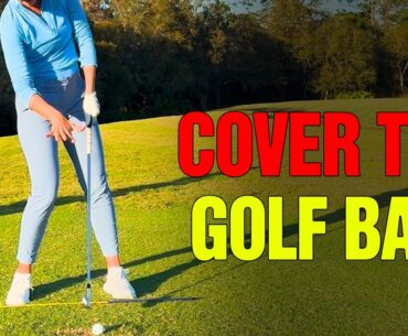 How to Cover the Golf Ball