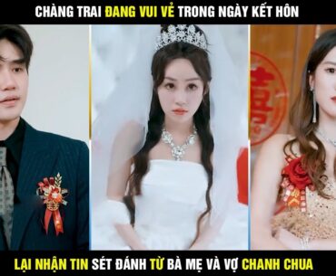 Review phim Chỉ huy đến rồi trọn bộ - Chàng trai vui vẻ ngày kết hôn thì nhận được tin động trời