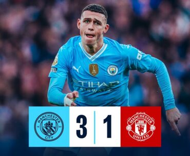 HIGHLIGHTS! SUPERB FODEN BRACE INSPIRES CITY TO DERBY TRIUMPH | Man City 3-1 Man United