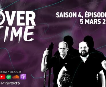 Overtime - Saison 4, épisode 24 (05.03.2024)
