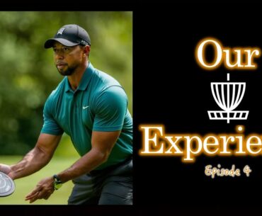The Our Disc Golf Experience Series - Ep. 4 | Critical Ace Theory and the Tiger Woods Effect