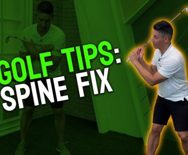 Golf Tips: Fix Your Spine!