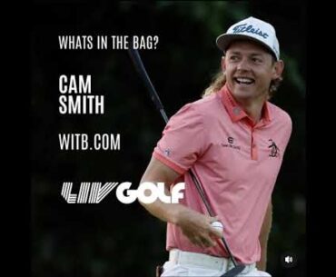 "Whats In The Bag? Cam Smith, LIV Golf Hong Kong @ The Hong Kong Golf Club #WITB"