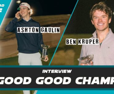 GOOD GOOD CHAMPS | Ben Kruper and Ashton Gaulin, Wilson Golfers WIN Desert Open