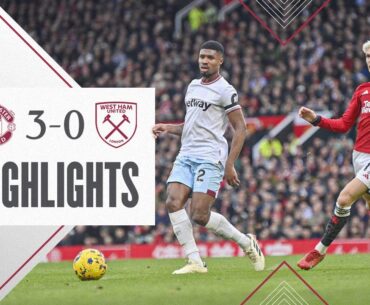 Manchester United 3-0 West Ham | Premier League Highlights