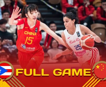 Puerto Rico v China | Full Basketball Game | FIBA Women's Olympic Qualifying Tournament China 2024