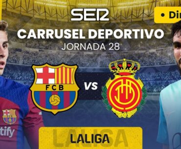 ⚽️ FC BARCELONA vs RCD MALLORCA | EN DIRECTO #LaLiga 23/24 - Jornada 28