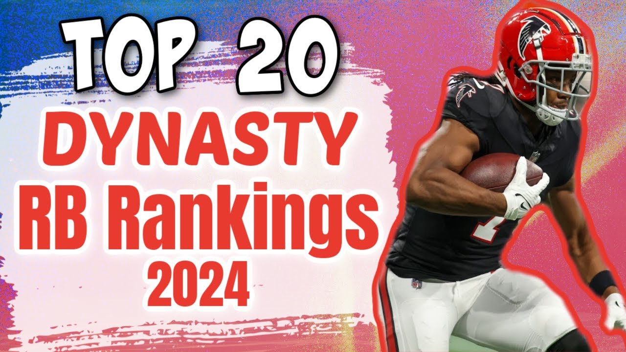 TOP 20 Dynasty RB Rankings | Fantasy Football 2024 TOP 20 Dynasty RB Rankings | Fantasy Football 2024