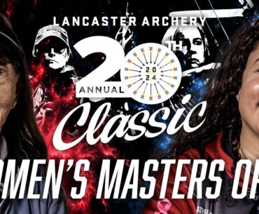 2024 Lancaster Archery Classic | Woman's Masters Open