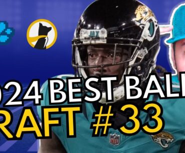 Does A Big Contract Mean Worth Drafting? | 2024 Best Ball Draft No. 33